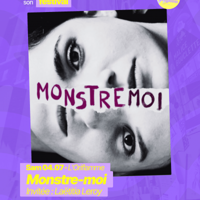 RAJE fait son festival - « Monstre-moi » - 04.07.2026